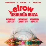Cartel de elrow en Ushuaia Ibiza